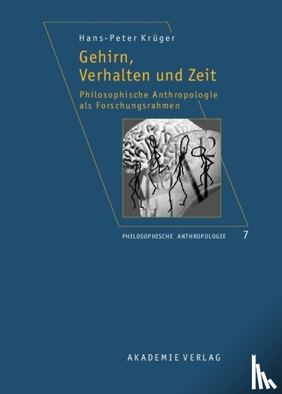 Kruger, Hans-Peter - Gehirn, Verhalten und Zeit