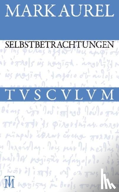 Aurel, Marc - Selbstbetrachtungen