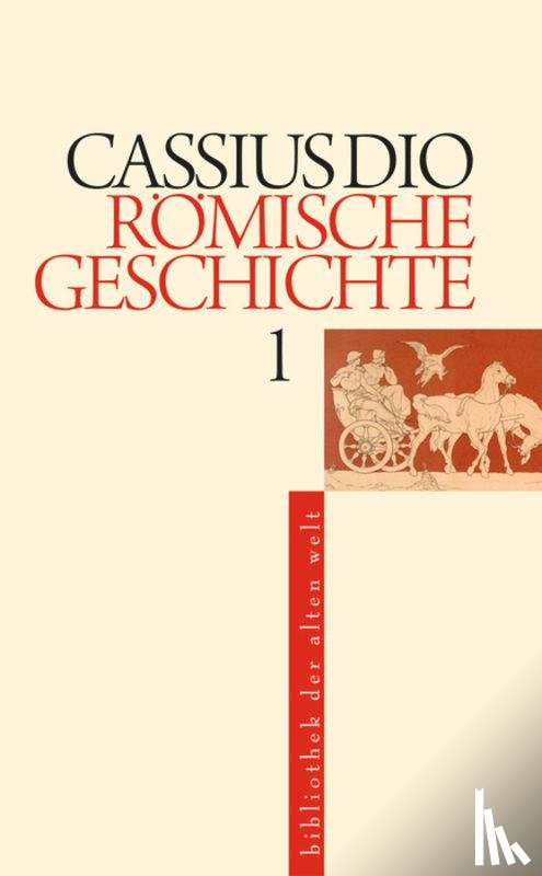 Cassius Dio - Römische Geschichte 1 - 5
