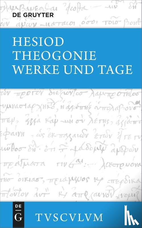 Hesiod - Theogonie / Werke und Tage