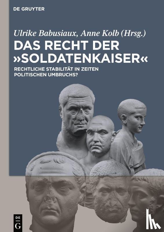  - Das Recht der 'Soldatenkaiser'