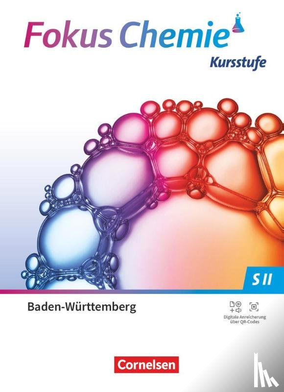 Stützel, Chaya Christina, Kreß, Thorsten, Burgard, Riko, Epple, Thomas - Fokus Chemie Sekundarstufe II. Kursstufe - Baden-Württemberg - Schulbuch