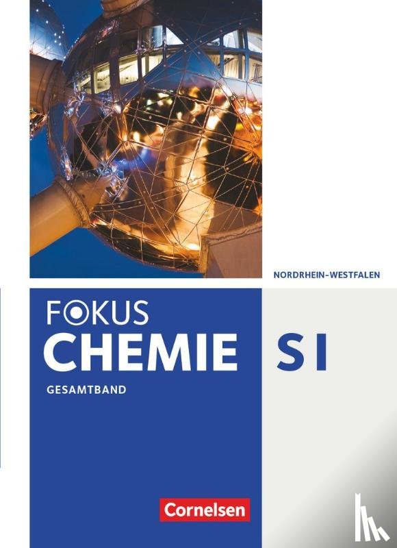 Arnold, Karin, Fischedick, Arno, Peters, Jörn - Fokus Chemie Gesamtband - Gymnasium Nordrhein-Westfalen - Schülerbuch