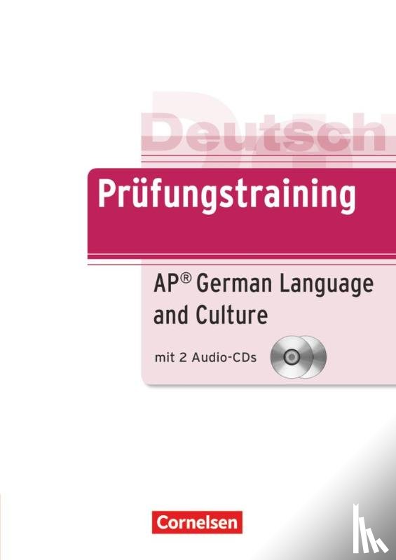 Barbe, Katharina, Langeheine, Volker, Nagel, Ninja, Piwek, Sigurd - Prüfungstraining DaF B2 - AP German Language and Culture Exam