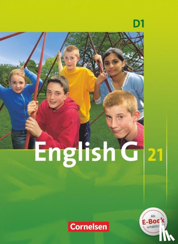 Woppert, Allen J., Abbey, Susan, Derkow-Disselbeck, Barbara, Harger, Laurence - English G 21. Ausgabe D 1. Schülerbuch