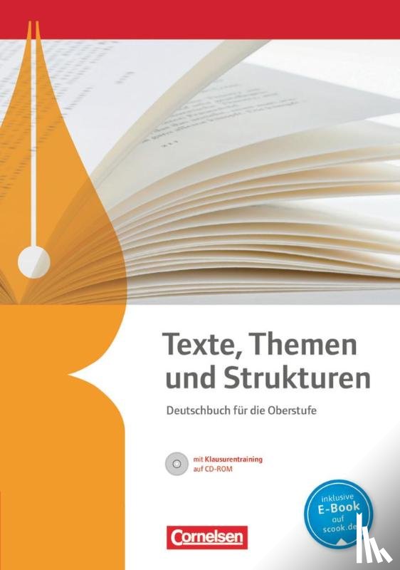  - Texte, Themen und Strukturen. Schülerbuch mit Klausurtraining auf CD-ROM