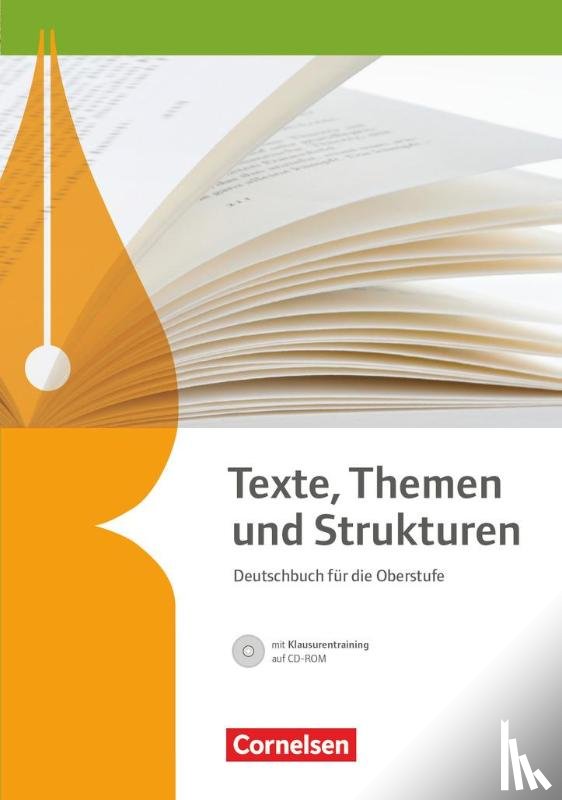 Brenner, Gerd, Mielke, Angela, Mohr, Deborah, Pabelick, Norbert - Texte, Themen und Strukturen - Allgemeine Ausgabe. Schülerbuch mit Klausurtraining auf CD-ROM