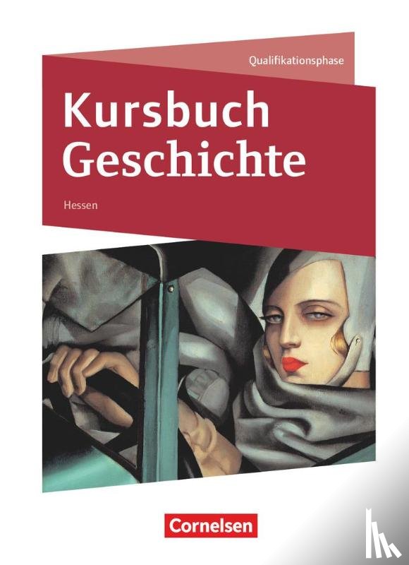 Bente, Markus, Gliffe, Robin, Grohmann, Martin, Jäger, Wolfgang - Kursbuch Geschichte Qualifikationsphase - Hessen - Schülerbuch