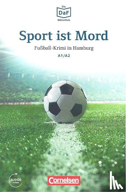 Dittrich, Roland - Sport ist Mord - Fussball-Krimi in Hamburg