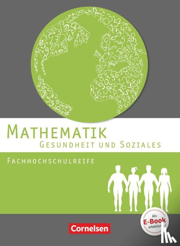 Brüggemann, Juliane, Fuest-Wenner, Magdalena, Michael, Hildegard, Rüsch, Kathrin - Mathematik Fachhochschulreife Gesundheit und Soziales. Schülerbuch