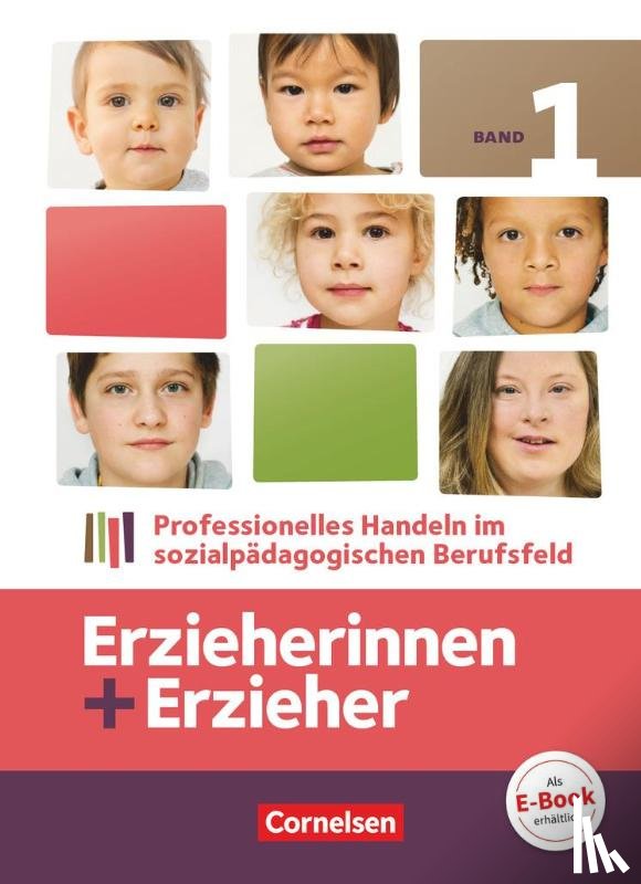 Albrecht, Brit, Ruff, Amelie, Schulze, Susan-Barbara, Witzlau, Claudia - Erzieherinnen + Erzieher 01 Fachbuch
