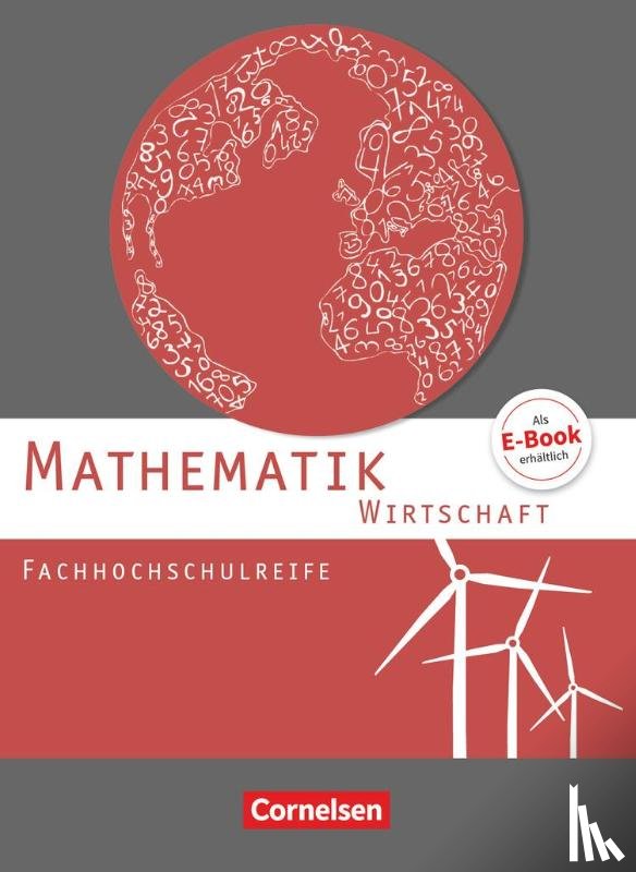 Becker, Garnet, Berg, Christoph, Effert, Elke, Knapp, Jost - Mathematik Fachhochschulreife Wirtschaft. Schülerbuch