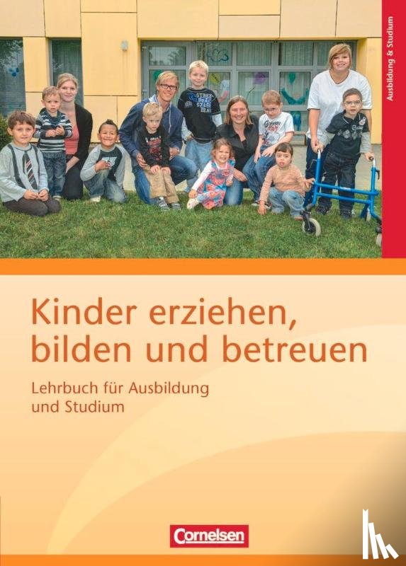 Beher, Karin, Herm, Sabine, Hirler, Sabine, Hocke, Norbert - Kinder erziehen, bilden und betreuen: Lehrbuch für Ausbildung und Studium