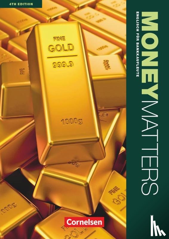Eckart, Irene, Lau, Susan, Preuß, Freya, Richey, Rosemary - Money Matters Englisch für Bankkaufleute B1-Mitte B2. Schülerbuch