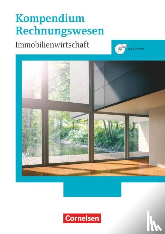 Wenzel, Dirk - Immobilienwirtschaft. Kompendium Rechnungswesen. Schülerbuch mit CD-ROM