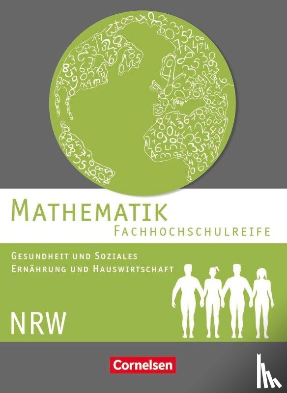 Brüggemann, Juliane, Michael, Hildegard, Rüsch, Kathrin, Viebrock, Susanne - Mathematik - Fachhochschulreife - Gesundheit und Soziales, Ernährung und Hauswirtschaft - Nordrhein-Westfalen. Schülerbuch