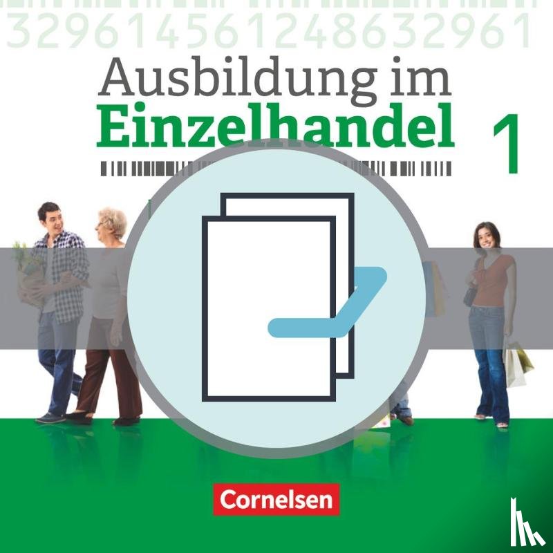 Fritz, Christian, Hillebrand, Markus, Kost, Antje, Otte, Klaus - Ausbildung im Einzelhandel 1. Ausbildungsjahr - Allgemeine Ausgabe - Fachkunde und Arbeitsbuch