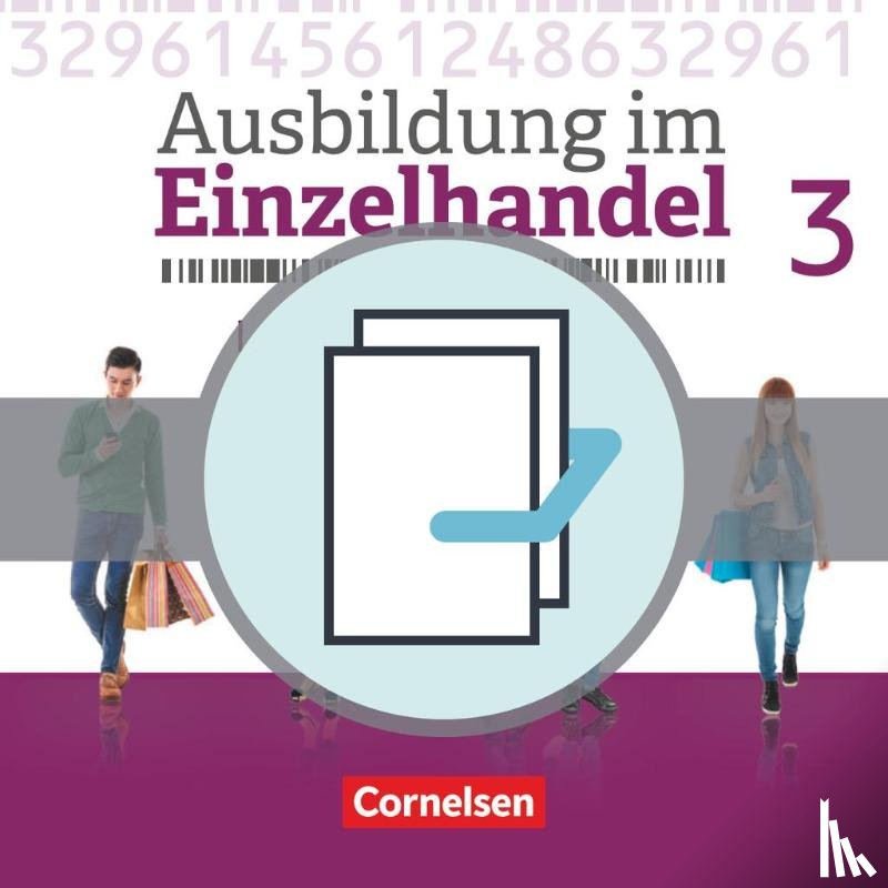 Fritz, Christian, Hillebrand, Markus, Kost, Antje, Otte, Klaus - Ausbildung im Einzelhandel 3. Ausbildungsjahr - Allgemeine Ausgabe - Fachkunde und Arbeitsbuch