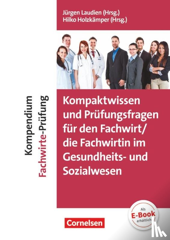 Andreadis, Sabine, Brakelmann, Brigitte, Ehlers, Corinna, Holzkämper, Hilko - Kompaktwissen und Prüfungsfragen für den/die Fachwirt/-in im Gesundheits- und Sozialwesen
