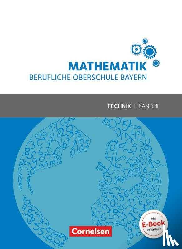 Altrichter, Volker, Fielk, Werner, Ioffe, Mikhail, Konstandin, Stefan - Mathematik Band 1 (FOS 11 / BOS 12) - Berufliche Oberschule Bayern - Technik - Schülerbuch
