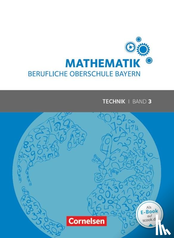 Altrichter, Volker, Fielk, Werner, Ioffe, Mikhail, Konstandin, Stefan - Mathematik Band 3 (FOS/BOS 13) - Berufliche Oberschule Bayern - Technik - Schülerbuch