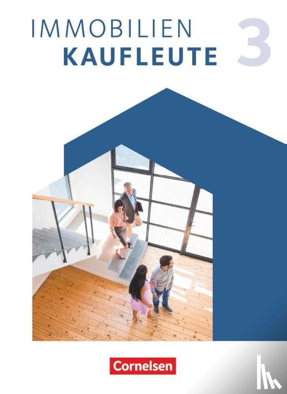 Hellerforth, Michaela, Lengwinat, Manuela, Strittmatter, Mira, Wenzel, Dirk - Immobilienkaufleute 3: Lernfelder 10-13. Schulbuch