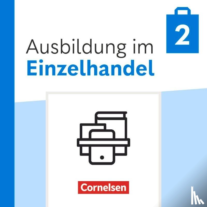 Fritz, Christian, Kost, Antje, Otte, Klaus, Piek, Michael - Ausbildung im Einzelhandel 2. Ausbildungsjahr - Ausgabe 2024 - Fachkunde und Arbeitsbuch - Im Paket