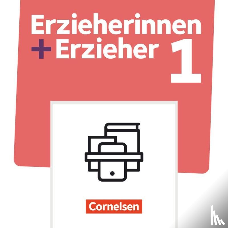 Eggers, Ute, Hauschildt, Elke, Rogge, Julia, Baum, Susanne - Erzieherinnen + Erzieher. Band 1 - Professionelles Handeln im sozialpädagogischen Berufsfeld - Fachbuch