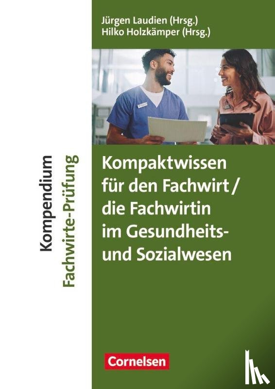 Andreadis, Sabine, Ehlers, Corinna, Holzkämper, Hilko, Laudien, Jürgen - Erfolgreich im Beruf - Kompendium Fachwirt/-in-Prüfung Gesundheits- und Sozialwesen - Fach- und Studienbücher (2. überarb. u. aktual. Auflage)