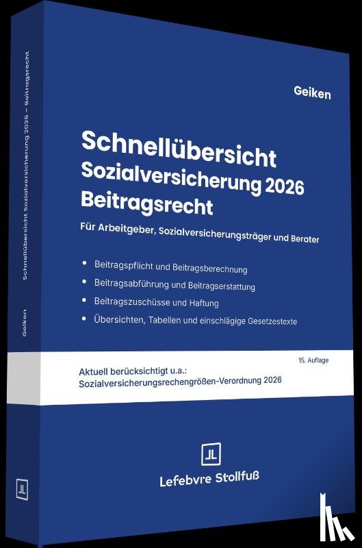 Geiken, Manfred - Schnellübersicht Sozialversicherung 2026 Beitragsrecht