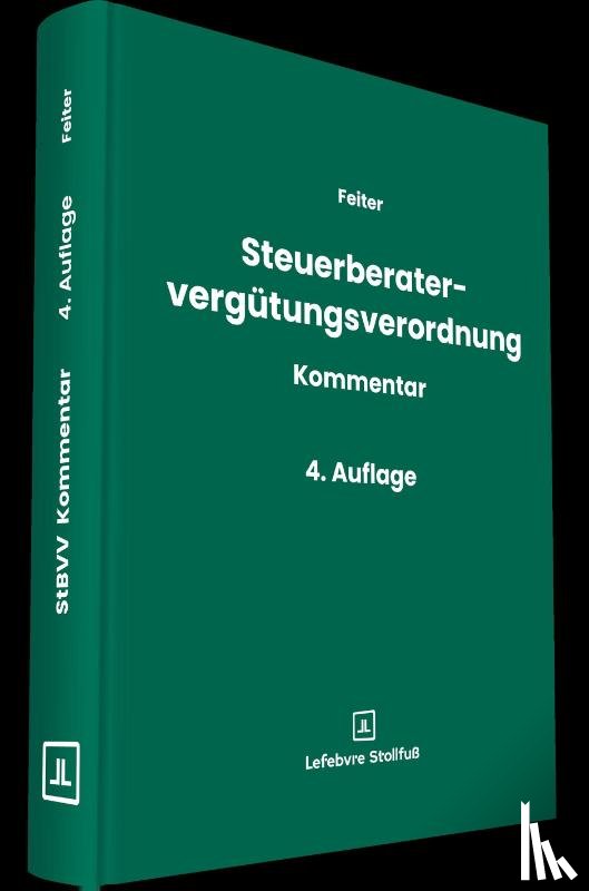 Feiter, Gregor, Heister, Anja - Steuerberatervergütungsverordnung Kommentar