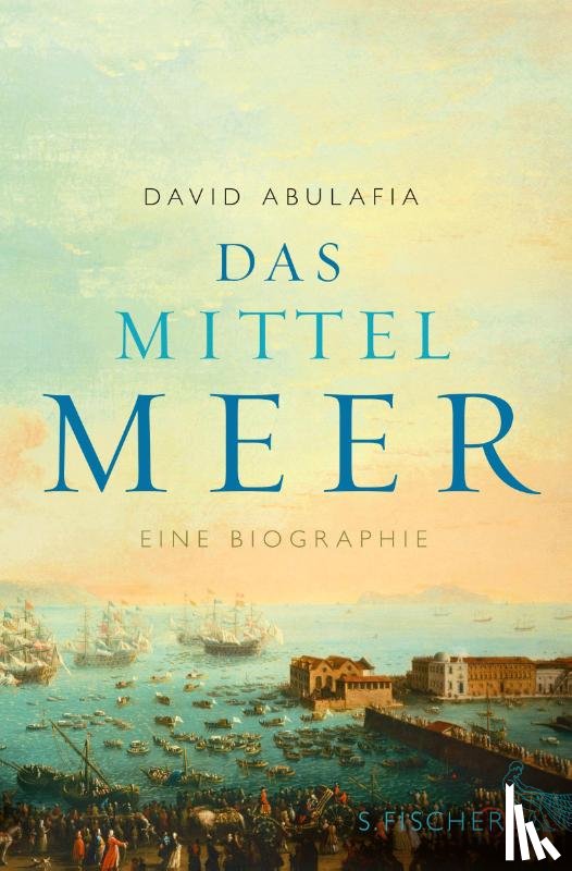 Abulafia, David - Das Mittelmeer