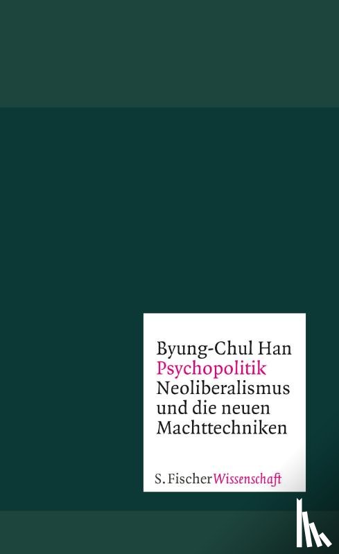 Han, Byung-Chul - Psychopolitik