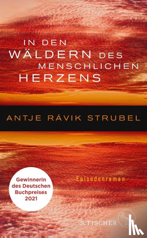 Rávic Strubel, Antje - In den Wäldern des menschlichen Herzens