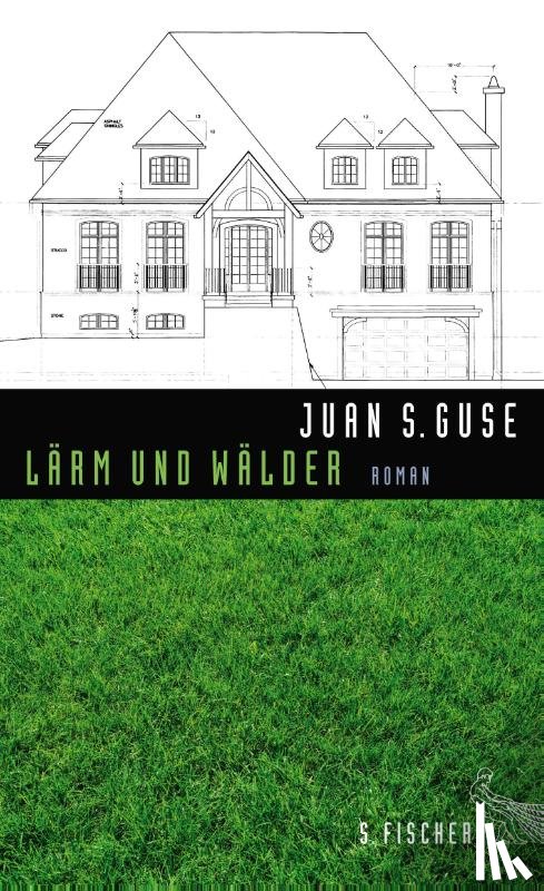 Guse, Juan S. - Lärm und Wälder