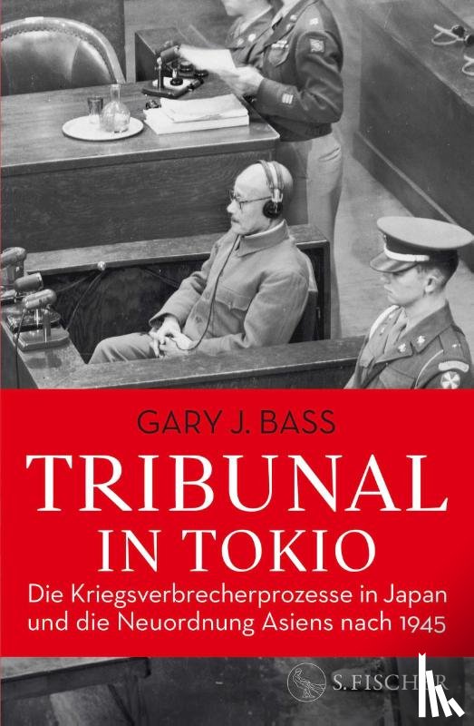 Bass, Gary J. - Tribunal in Tokio