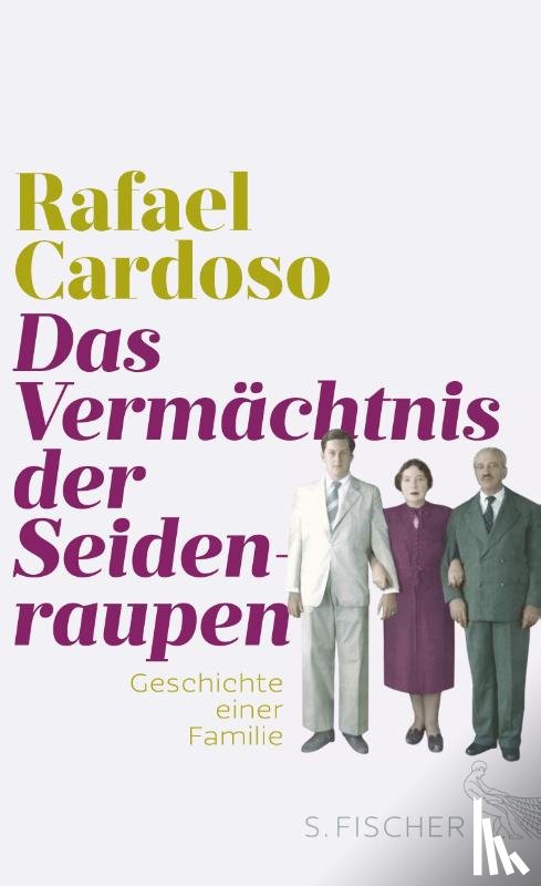 Cardoso, Rafael - Das Vermächtnis der Seidenraupen