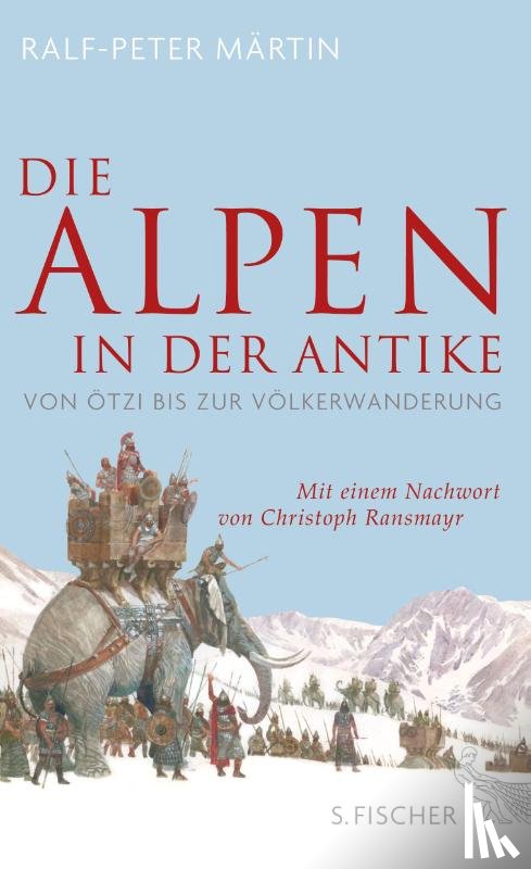 Märtin, Ralf-Peter - Die Alpen in der Antike