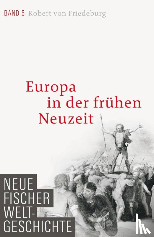 Friedeburg, Robert - Neue Fischer Weltgeschichte. Band 05