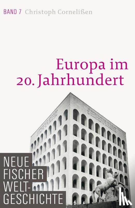 Cornelißen, Christoph - Neue Fischer Weltgeschichte. Band 7