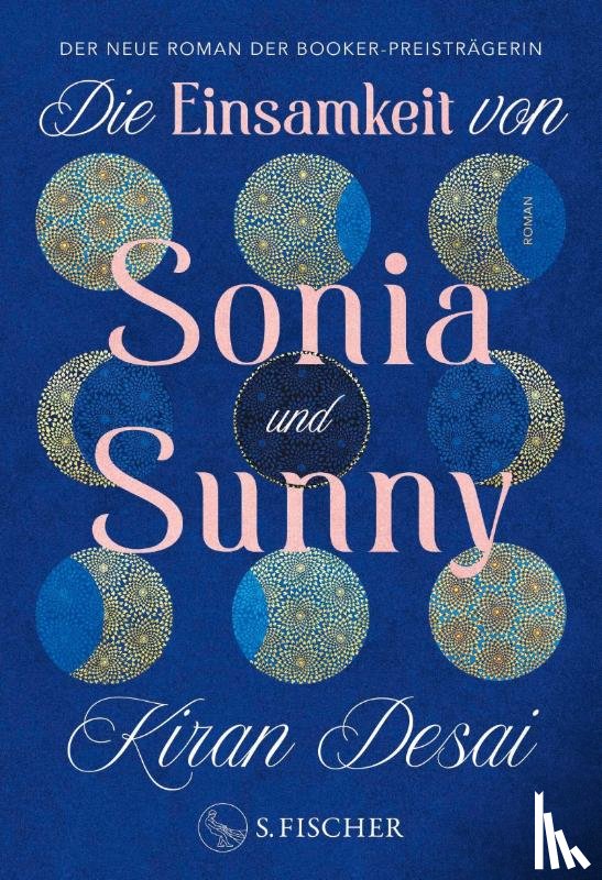 Desai, Kiran - Die Einsamkeit von Sonia und Sunny