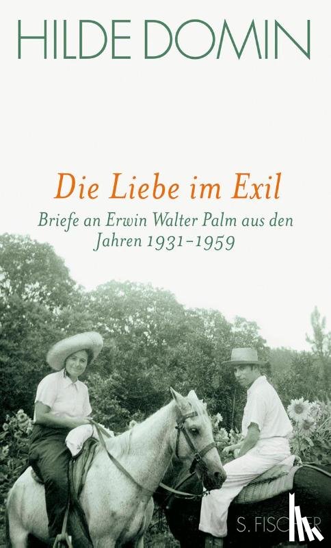 Domin, Hilde - Die Liebe im Exil