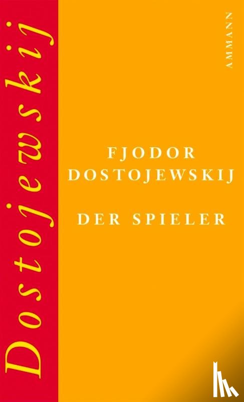 Dostojewskij, Fjodor M. - Der Spieler