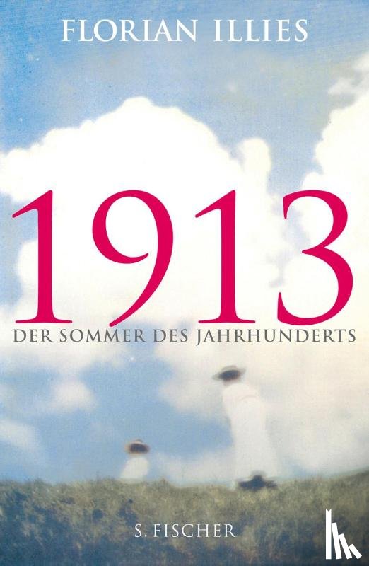 Illies, Florian - 1913