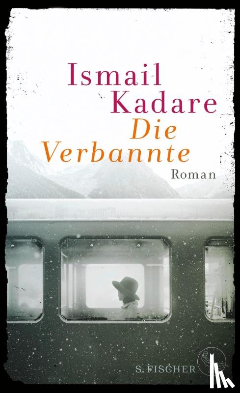 Kadare, Ismail - Die Verbannte