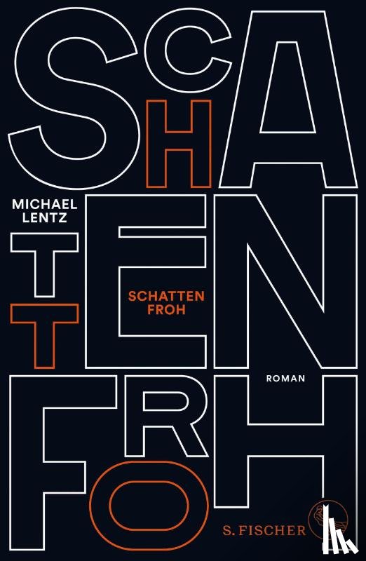 Lentz, Michael - Schattenfroh