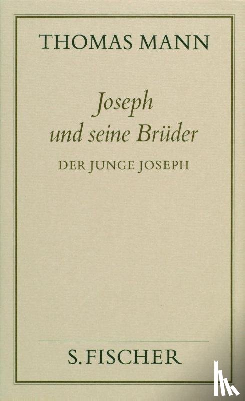 Mann, Thomas - Joseph und seine Brüder II. Der junge Joseph ( Frankfurter Ausgabe)
