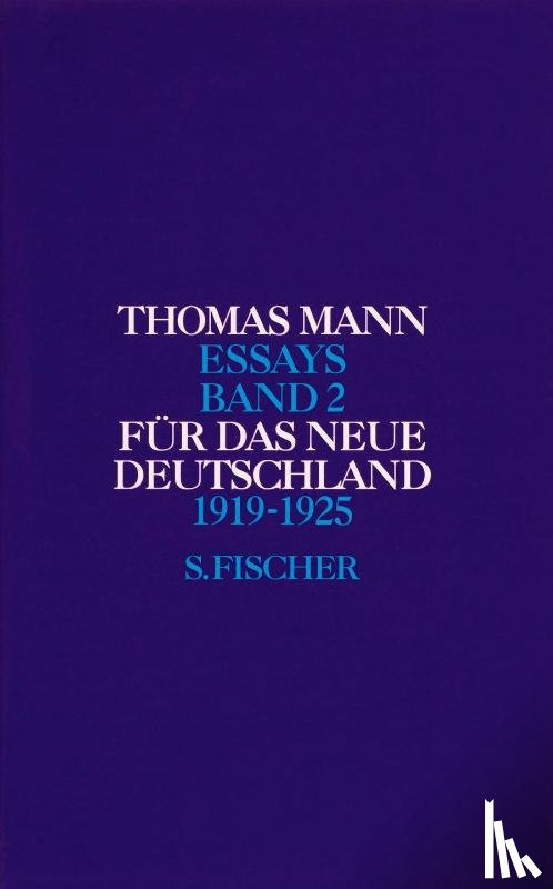 Mann, Thomas - Für das neue Deutschland 1919 - 1925