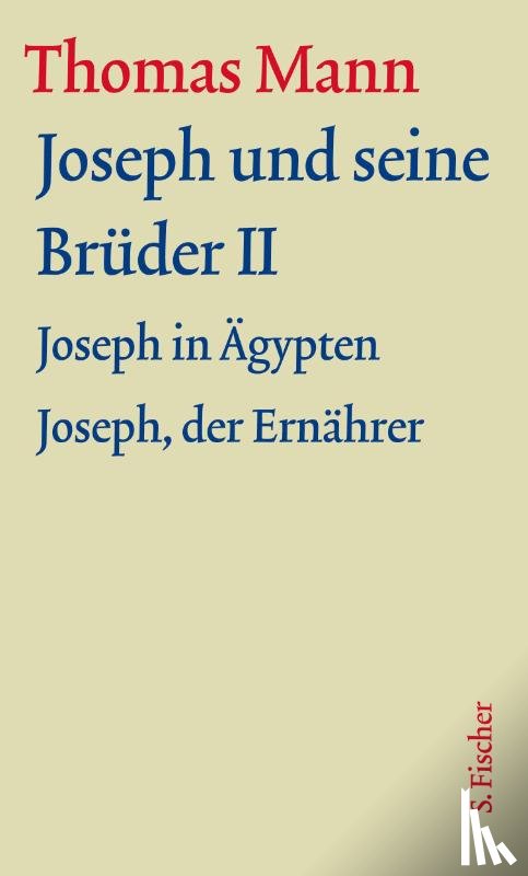 Mann, Thomas - Joseph und seine Brüder II