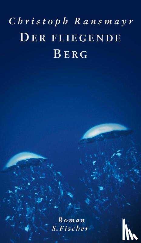 Ransmayr, Christoph - Der fliegende Berg
